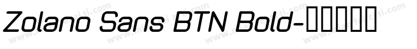 Zolano Sans BTN Bold字体转换